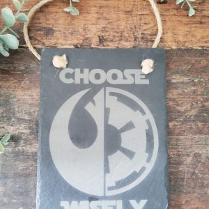 Choose Wisely