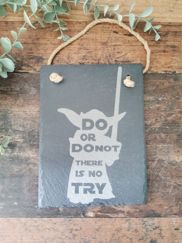 Do or Do Not, There is No Try