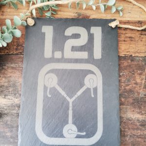 1.21 Gigawatts Slate Wall Hanging